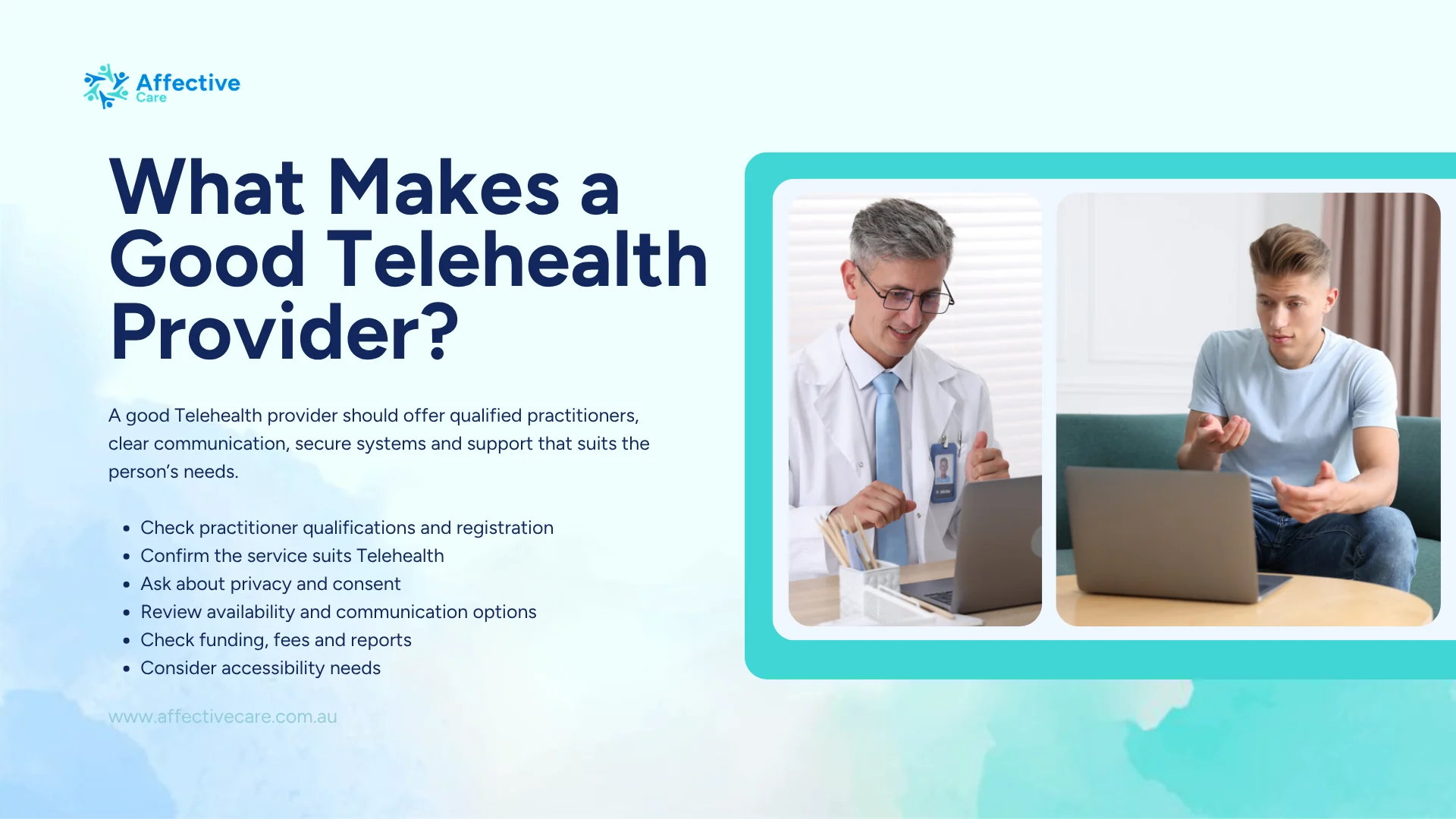What makes a good Telehealth provider: check practitioner qualifications, service suitability, privacy and consent, availability, funding and accessibility needs