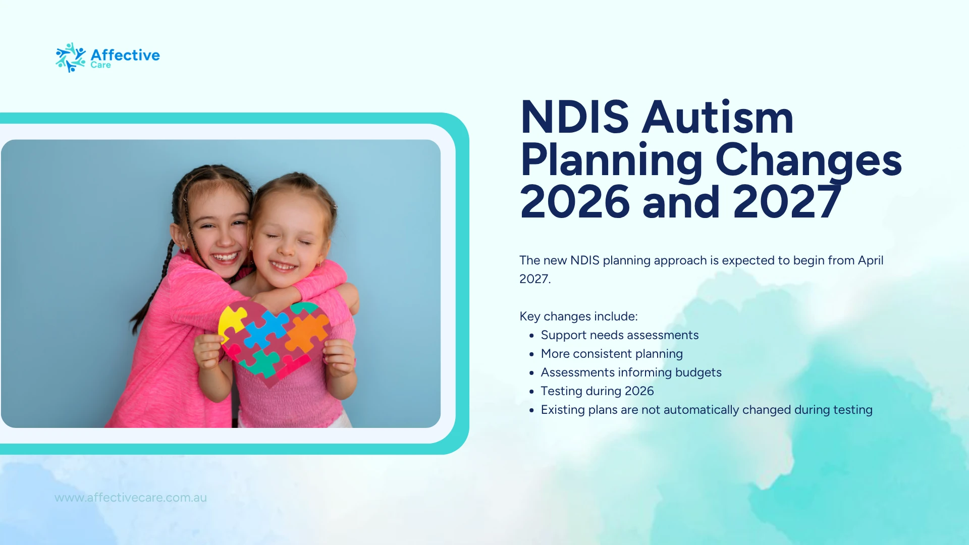 NDIS autism planning changes 2026 and 2027: new planning approach with support needs assessments expected from April 2027