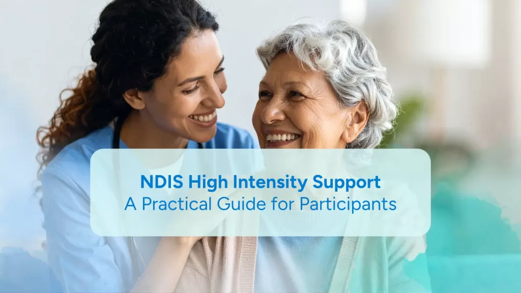 NDIS High Intensity Support