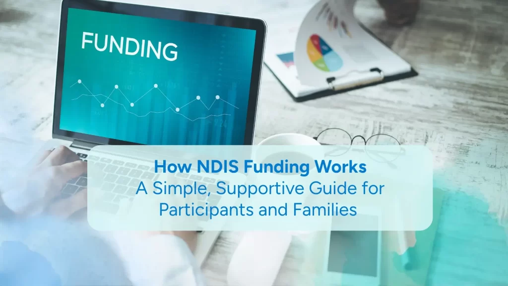How NDIS Funding Works