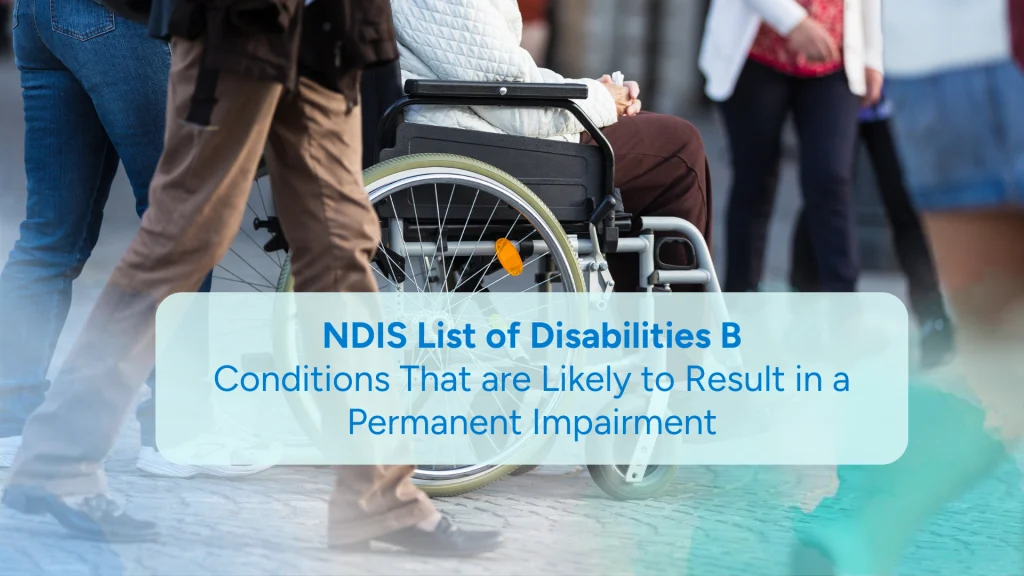 NDIS List of Disabilities B