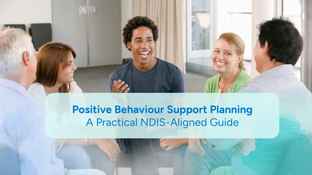 Positive Behaviour Support Planning NDIS